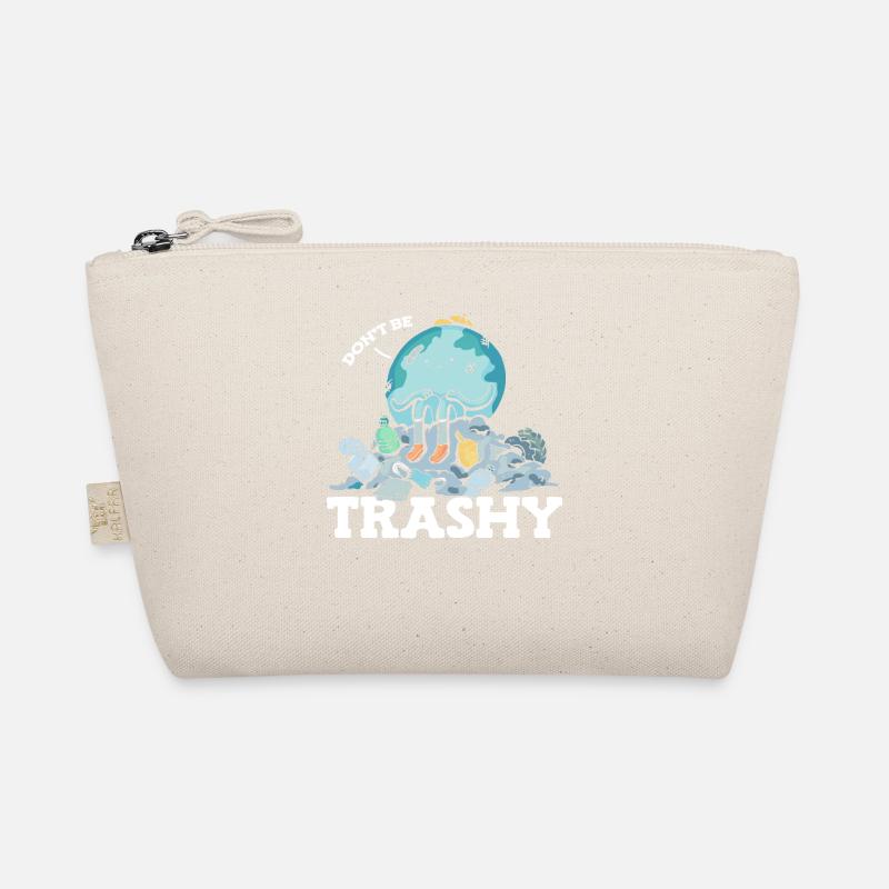Don't Be Trashy Müllverschmutzung Earth Day Bio-Täschchen