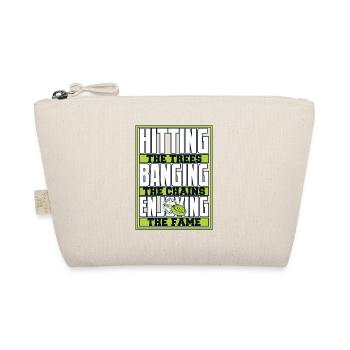 Hitting Trees Banging Chains Enjoying Fame - Organic Pouch - nature - Front