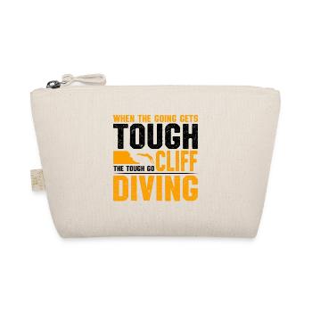 When The Going Gets Tough The Tough Go Cliff Divin - Organic Pouch - nature - Front