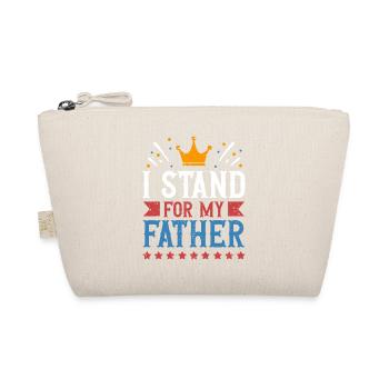 I stand for my father's proud father's heart - Organic Pouch - nature - Front