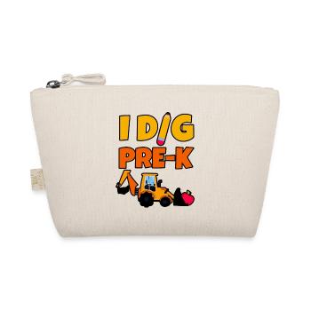 I Dig Pre-K 4 - Organic Pouch - nature - Front