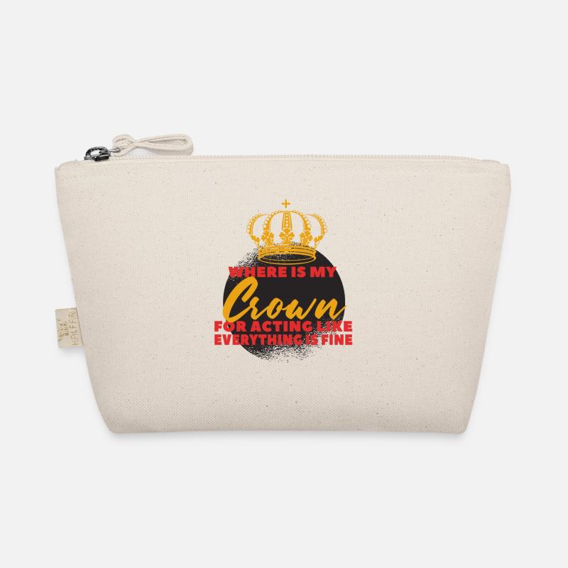 Where Is My Crown Funny Mother Saying Organic Pouch