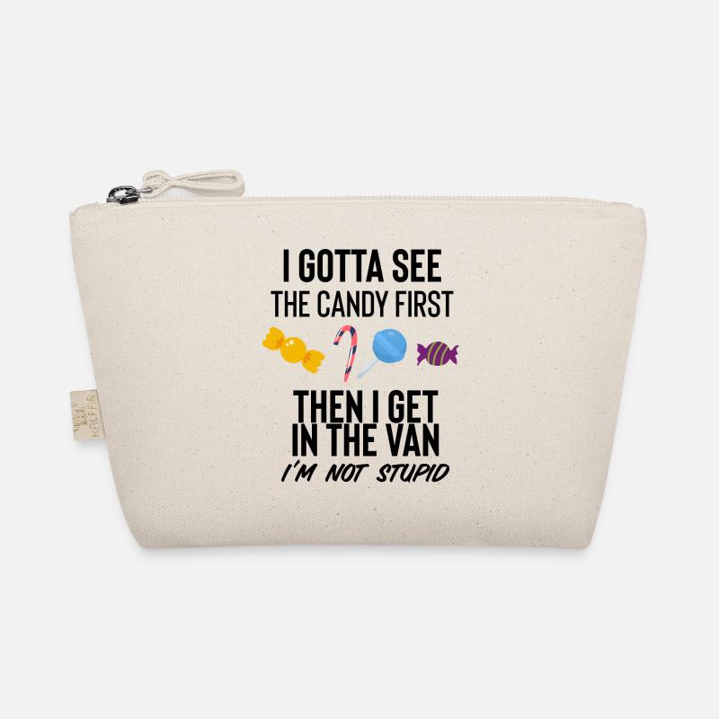 I Gotta See The Candy First Organic Pouch