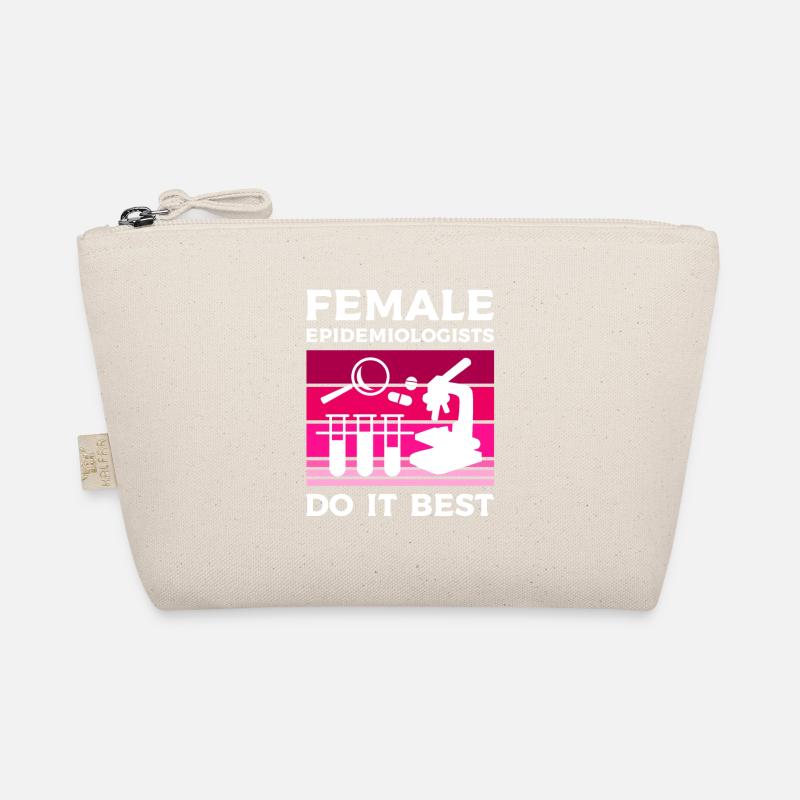 Female Epidemiologists Do It Best Epidemiology Organic Pouch