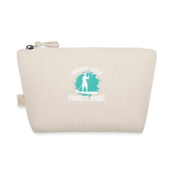 Worry less Paddle More SUP Stand up Paddle - Organic Pouch - nature - Front