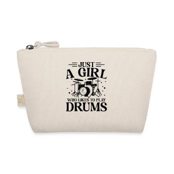 Just A Girl Who Likes To Play Drums - Drummer Musi - Organic Pouch - nature - Front