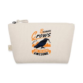 Because Crows are freaking awesome crow - Organic Pouch - nature - Front