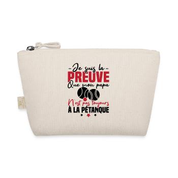 Preuve que mon papa pétanque, papa bouliste - Trousse biologique - nature - Devant