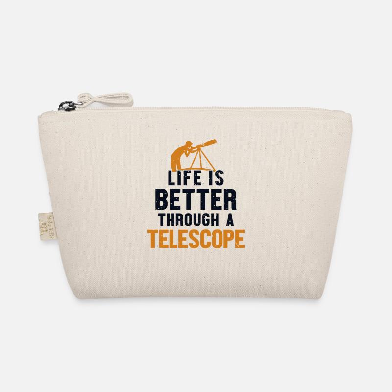 Life Is Better Through A Telescope Cosmologist Organic Pouch