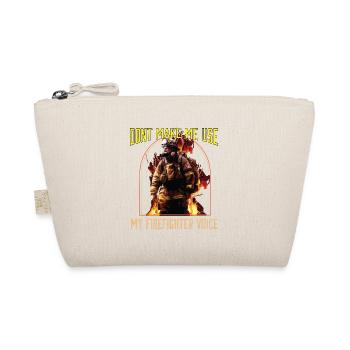 Ne me faites pas utiliser ma voix de pompier - Trousse biologique - nature - Devant