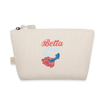 Betta Than You Aquarium Owner Fish Keeping - Organic Pouch - nature - Front