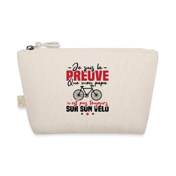 Preuve que papa n'est pas toujours sur son vélo - Trousse biologique - nature - Devant