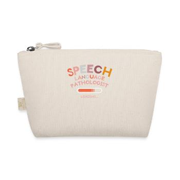 Speech Language Pathologist Loading SLPA - Organic Pouch - nature - Front