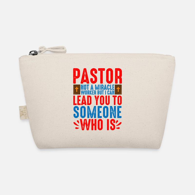 Pastor, Not A Miracle Worker 2 Organic Pouch