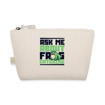 Ask Me About Frog Catching Kaulquappe Kröte - Bio-Täschchen - Natur - Vorne