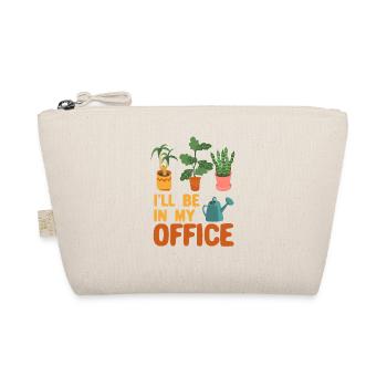 I'll Be In My Office Garden Fun Gardening - Organic Pouch - nature - Front