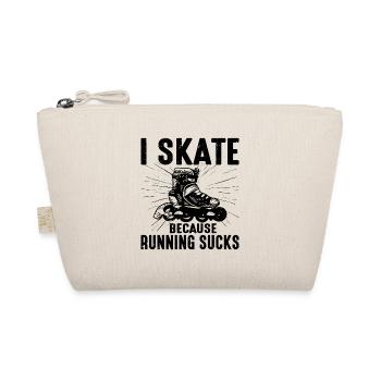 I Skate Because Running Sucks 2 - Organic Pouch - nature - Front
