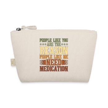 People Like You Are The Reason 2 - Bio-Täschchen - Natur - Vorne