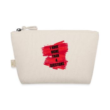 I Have More Than 4 Questions Vintage Simple Text - Organic Pouch - nature - Front