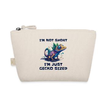 "I'm Not Short, I'm Just Gecko Sized" Cute Gecko - Organic Pouch - nature - Front