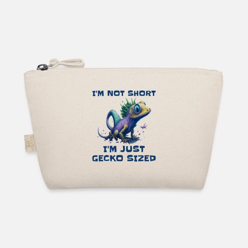 "I'm Not Short, I'm Just Gecko Sized" Cute Gecko Organic Pouch