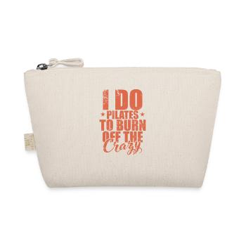 I do Pilates to burn off the Crazy Powerhouse - Organic Pouch - nature - Front