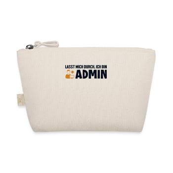 Lasst Mich Durch Ich Bin Admin Informatiker - Bio-Täschchen - Natur - Vorne