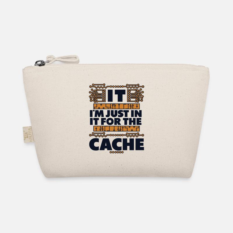 I'm Just In It For The Cache Admin IT Operations Organic Pouch