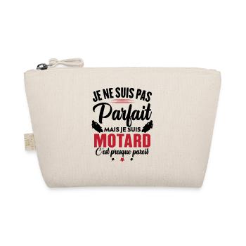 Je ne suis pas parfait mais je suis motard - Trousse biologique - nature - Devant
