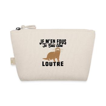 Je M'en Fous Je Suis Une Loutre Cadeau - Trousse biologique - nature - Devant