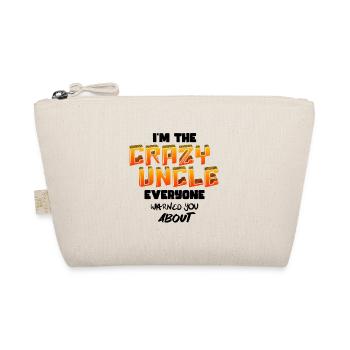 I'm The Crazy Uncle Everyone Warned You About 3 - Organic Pouch - nature - Front