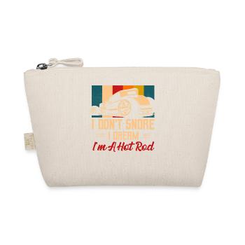 I Don't Snore I Dream I'm A Hot Rod Retro Classic - Organic Pouch - nature - Front