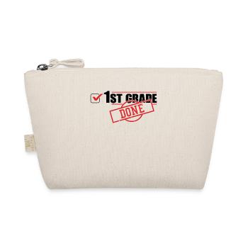 1st Grade Done Bye Schools Out Day Of Summer - Organic Pouch - nature - Front