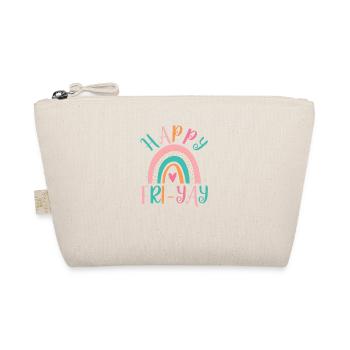 Happy Friyay Fri-Yay Friday Lover Funny - Organic Pouch - nature - Front