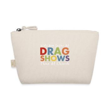 Les enfants sont plus en sécurité dans les spectacles de dragsters qu’à l’église - Trousse biologique - nature - Devant