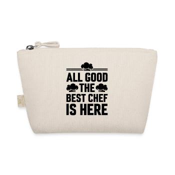 All Good The Best Chef Is Here Chef Cook Food Cook - Organic Pouch - nature - Front