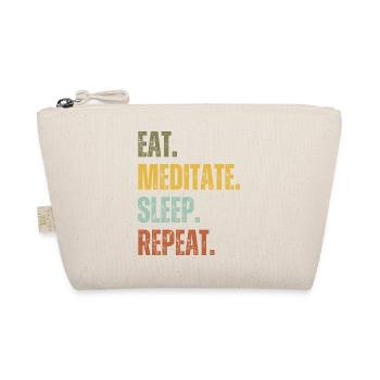 EAT MEDITATE SLEEP REPEAT - Organic Pouch - nature - Front