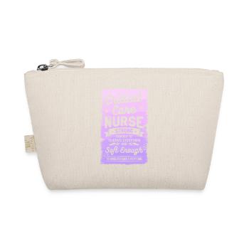 Critical Care Nurse Strong Enough To Tolerate - Organic Pouch - nature - Front