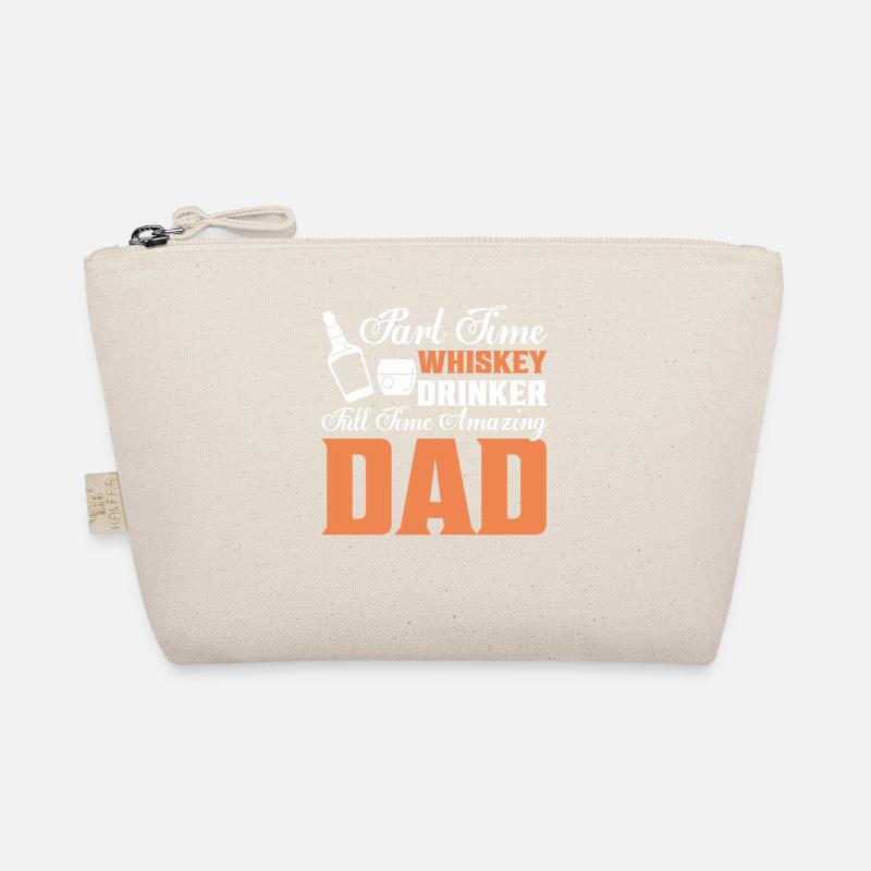 Part Time Whiskey Drinker Full Time Amazing Dad Bo Organic Pouch