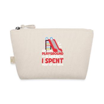 Je passe la plupart de mon temps sur le terrain de jeu - Trousse biologique - nature - Devant