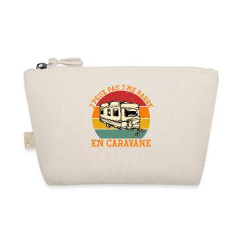 Je Peux Pas Je Me Barre en Caravane - Trousse biologique - nature - Devant