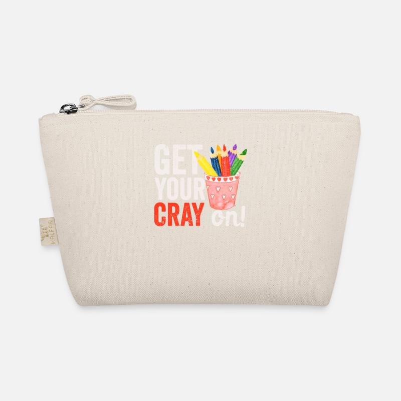 Get Your Cray On Back To School Teacher Student Organic Pouch