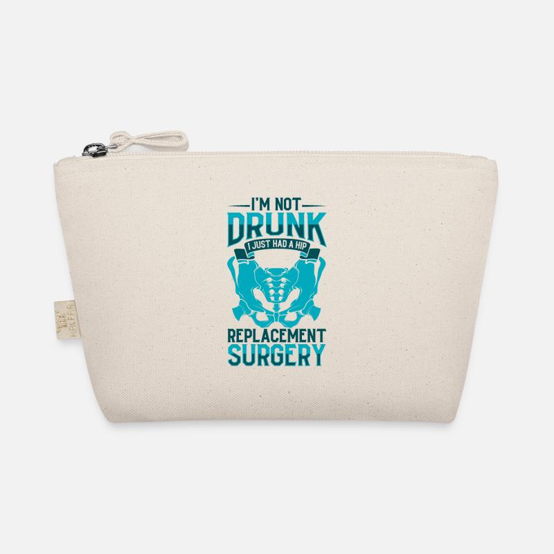 I'm Not Drunk - Hip Surgery Organic Pouch