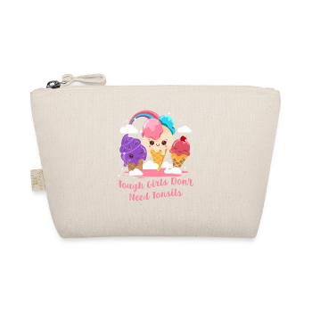 Les filles dures n’ont pas besoin d’amygdales drôles - Trousse biologique - nature - Devant
