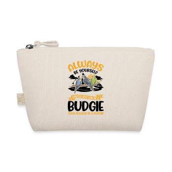 Always be Yourself Budgie Budgie Parakeet - Organic Pouch - nature - Front