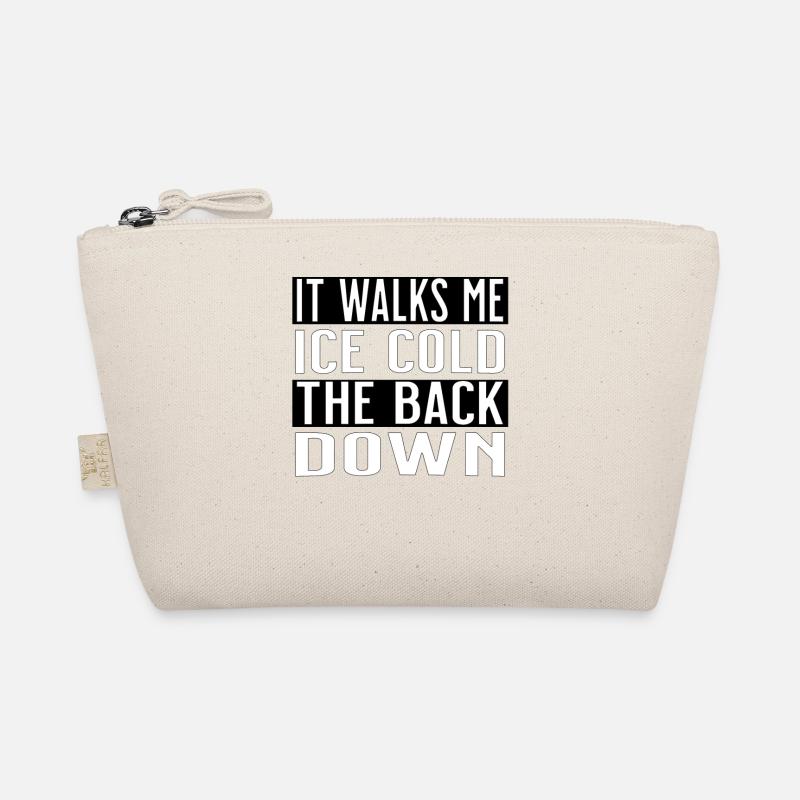 it walks me ice cold the back down Organic Pouch