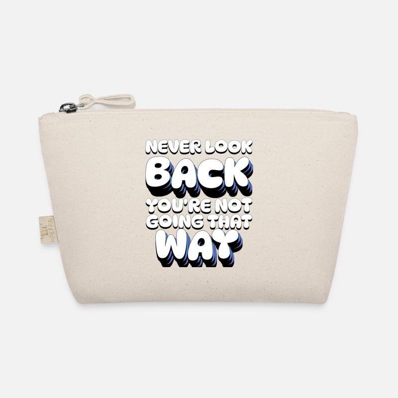 never look back you are not going that way Bio-Täschchen