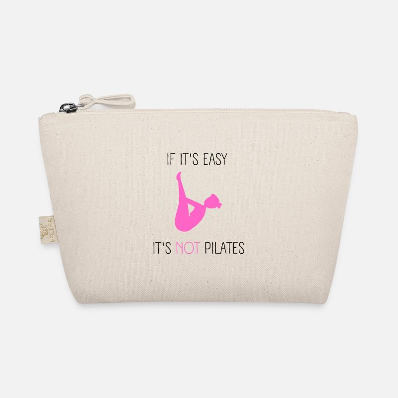 If It's Easy It's Not Pilates Organic Pouch