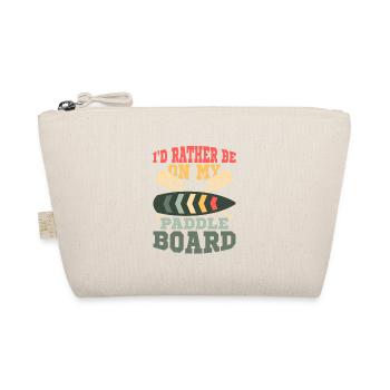 I'd Rather Be On My Paddle Board Stand Up Paddle B - Organic Pouch - nature - Front