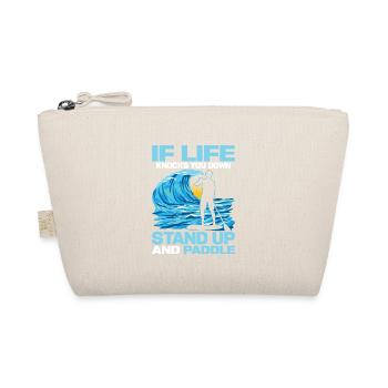 Si la vie vous renverse, levez-vous et pagayez SUP Bo - Trousse biologique - nature - Devant
